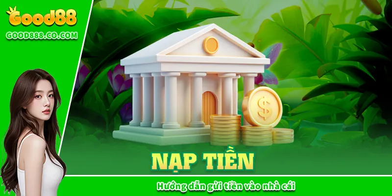Hướng dẫn gửi tiền vào nhà cái