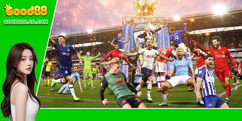 Soi Kèo Ngoại Hạng Anh – Phân Tích Chuẩn Xác Cùng Good88 Những hình thức kèo tiêu biểu trong soi kèo Ngoại Hạng Anh