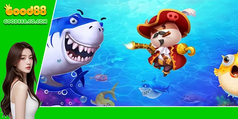 Những tựa game bắn cá thịnh hành hiện nay